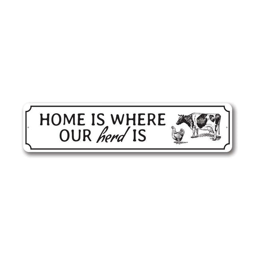 Home Is Where Our Herd Is Sign